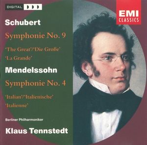 Schubert: Symphony no. 9 "The Great'"/ Mendelssohn: Symphony no. 4 "Italian'"