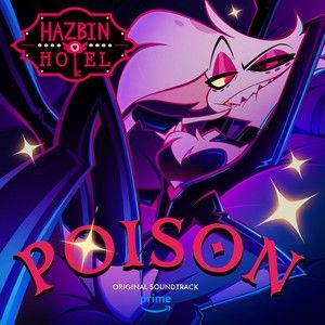 Poison (Hazbin Hotel Original Soundtrack) (OST)