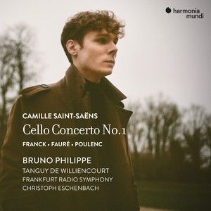 Saint‐Saëns: Cello Concerto No. 1 - Franck, Fauré & Poulenc (Bonus Track Version)