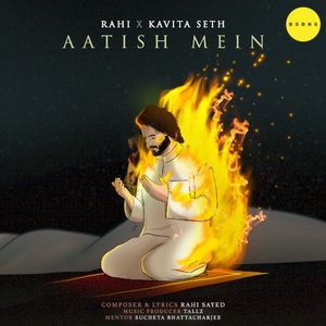 Aatish Mein (Single)