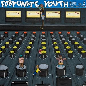 Fortunate Youth Dub Collections, Vol. 2 (Single)