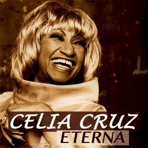 Celia Cruz Eterna