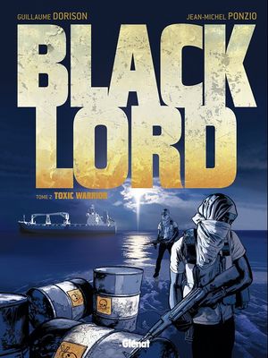 Toxic Warrior - Black Lord, tome 2