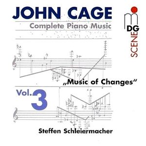 Complete Piano Music, Volume 3: Music of Changes