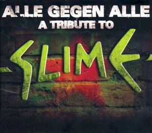 Alle gegen Alle: A Tribute to Slime