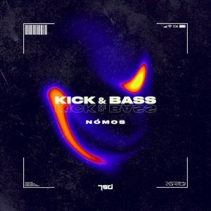 Kick & Bass (Single)