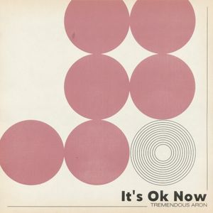 It’s OK Now (Single)