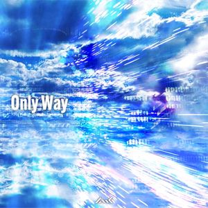 Only Way (Single)