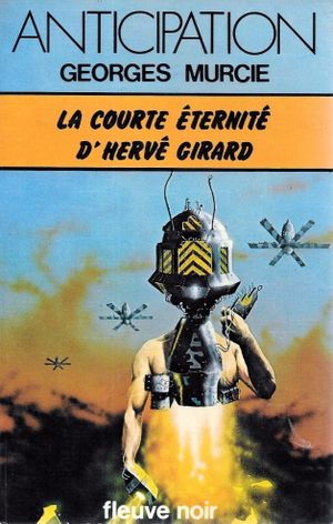 La Courte éternité d'Hervé Girard