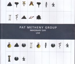 image-https://media.senscritique.com/media/000021852159/0/pat_metheny_group_imaginary_day_live.jpg