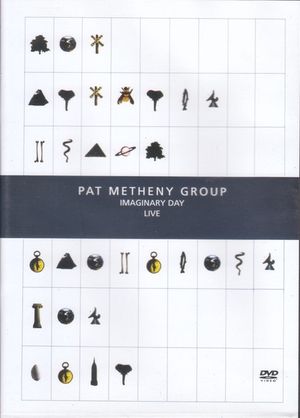 Pat Metheny Group: Imaginary Day Live