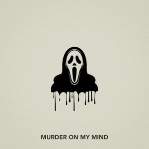 Murder On My Mind (Single)