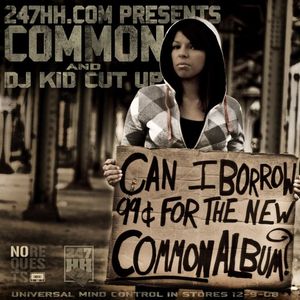 Can I Borrow 99 Cents for the New Common Album?