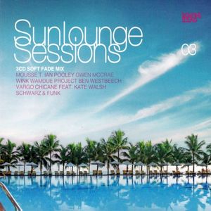 Sunlounge Sessions 03
