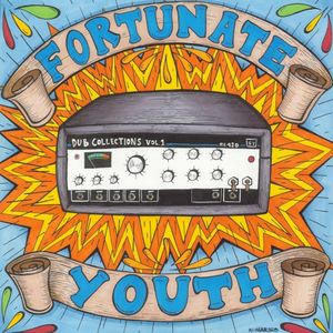 Fortunate Youth Dub Collections, Vol. 1 (Single)