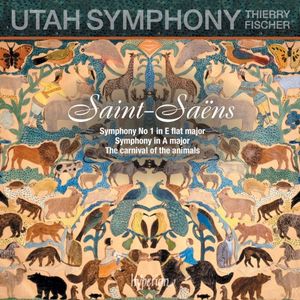 Carnival of the Animals; Symphony No. 1; Symphony in A Major