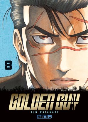 Golden Guy, tome 8