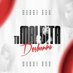 Tu Maldita Deshonra (Single)