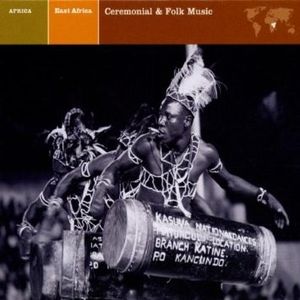 Africa - Ceremonial & Folk Music