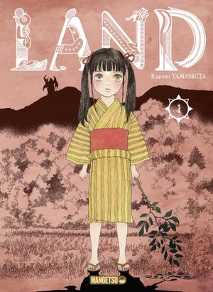 Land, tome 1