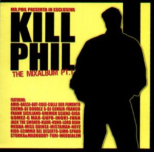 Kill Phil Vol. 1