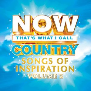 NOW Country Songs of Inspiration, Volume 2
