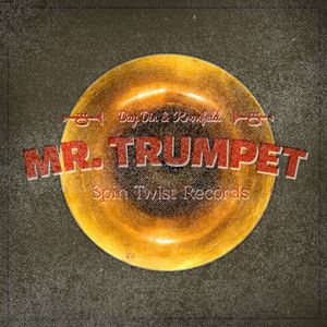 Mr. Trumpet (Single)