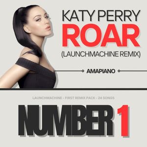 Roar (Launchmachine Amapiano Remix) (EP)