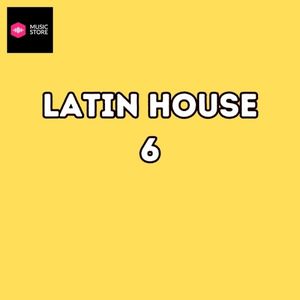 Latin House Vol.6