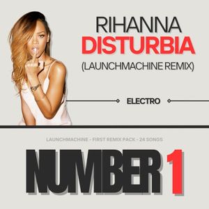 Disturbia (Launchmachine Remix) (EP)