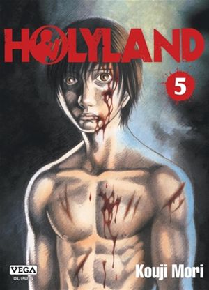 Holyland, tome 5