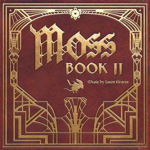 Moss: Book II (Original Game Soundtrack) (OST)