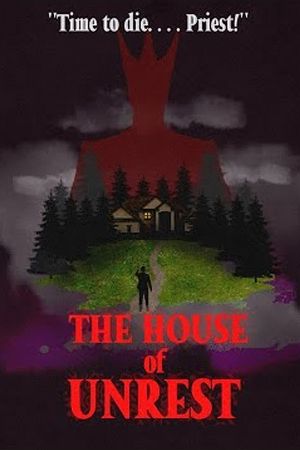 The House of Unrest