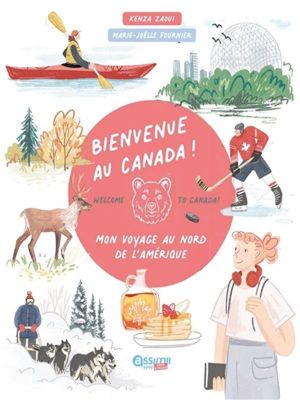 Bienvenue au Canada : Mon Voyage au Nord de l'Amérique