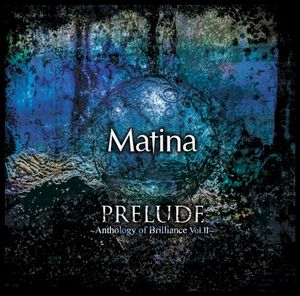 PRELUDE ~Anthology of Brilliance Vol:II~