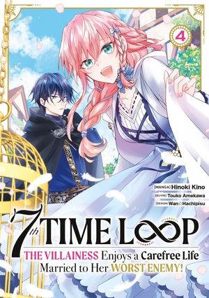 7th Time Loop: The Villainess Enjoys a Carefree Life, tome 4