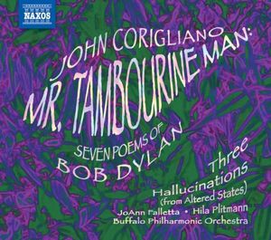 Mr. Tambourine Man: Seven Poems Of Bob Dylan / Three Hallucinations