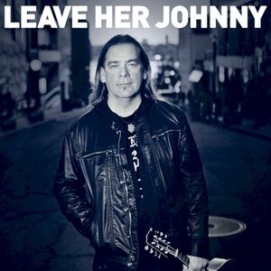 Leave Her Johnny (Single)