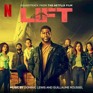 LIFT: Soundtrack from the Netflix Film (OST)