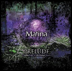 PRELUDE ~Anthology of Brilliance Vol:I~