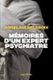 Mémoires d'un expert psychiatre