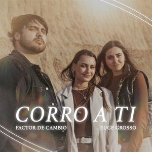 Corro A Ti (Versión acústica) (Single)