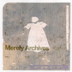 Merely Archives - Edits Vol. 1