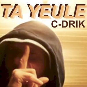 Ta yeule (Single)