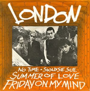 No Time / Siouxsie Sue / Summer of Love / Friday on My Mind (Single)