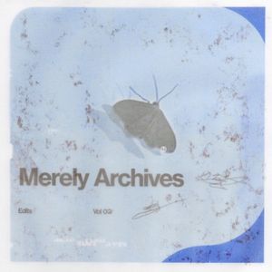 Merely Archives - Edits Vol. 2