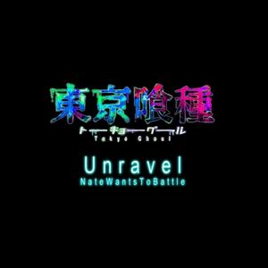 Unravel (Tokyo Ghoul) (Single)