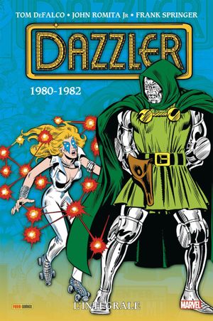Dazzler : Intégrale 1980-1982