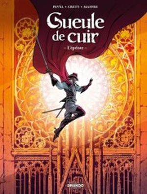 L'épéiste - Gueule de cuir, Tome 1