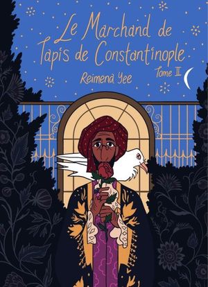 Le Marchand de tapis de Constantinople, tome 2